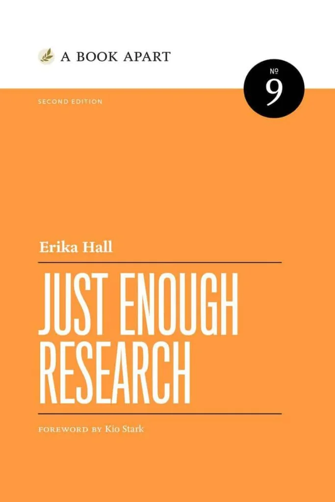 Just Enough Research by Erika Hall