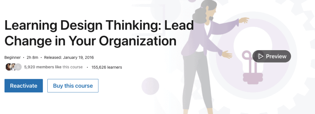 Learning Design Thinking: Lead Change in Your Organization