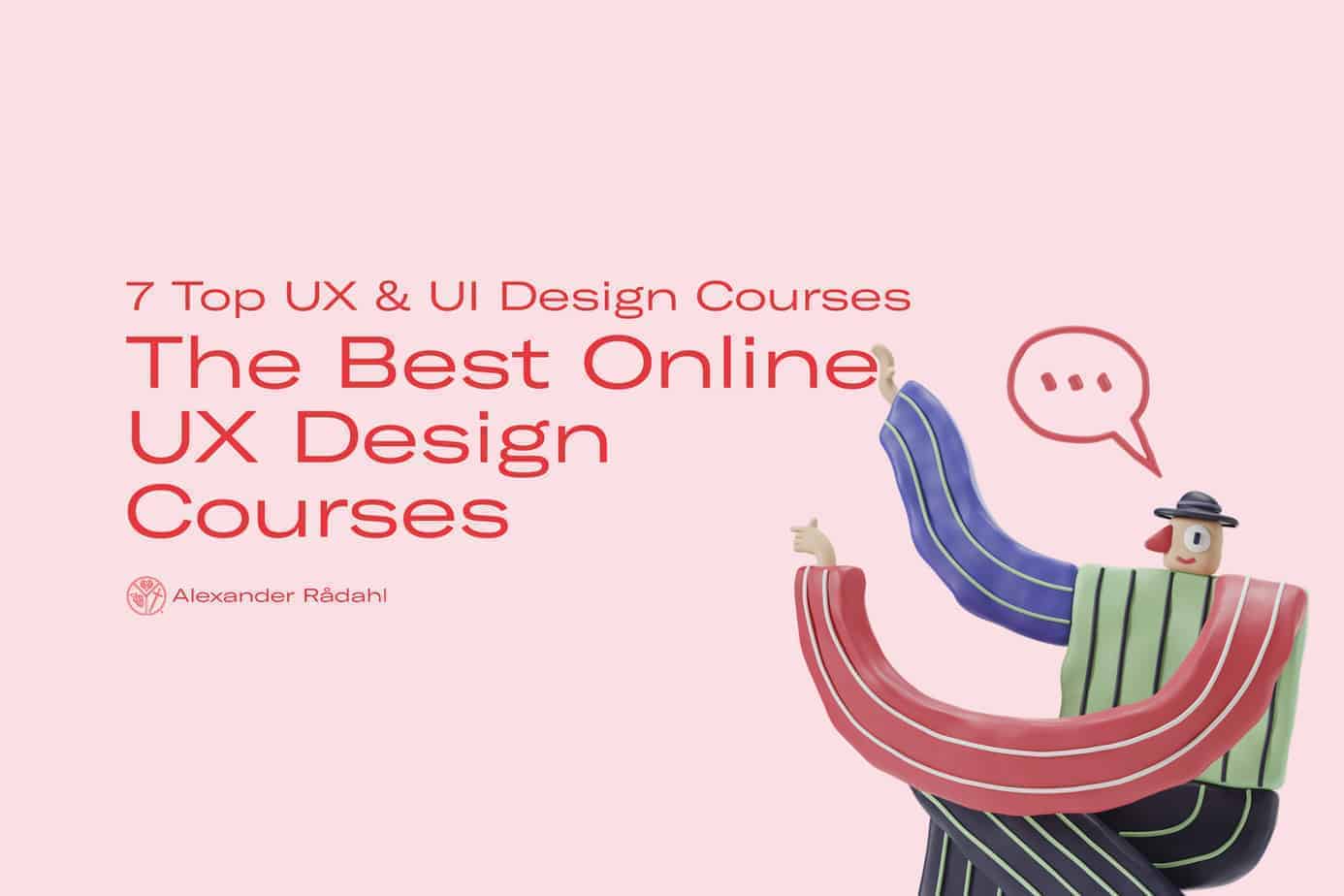 The Best Online UX Design Courses 7 Top UX & UI Design Courses