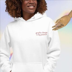graphic design is my passion embroidery hoodie