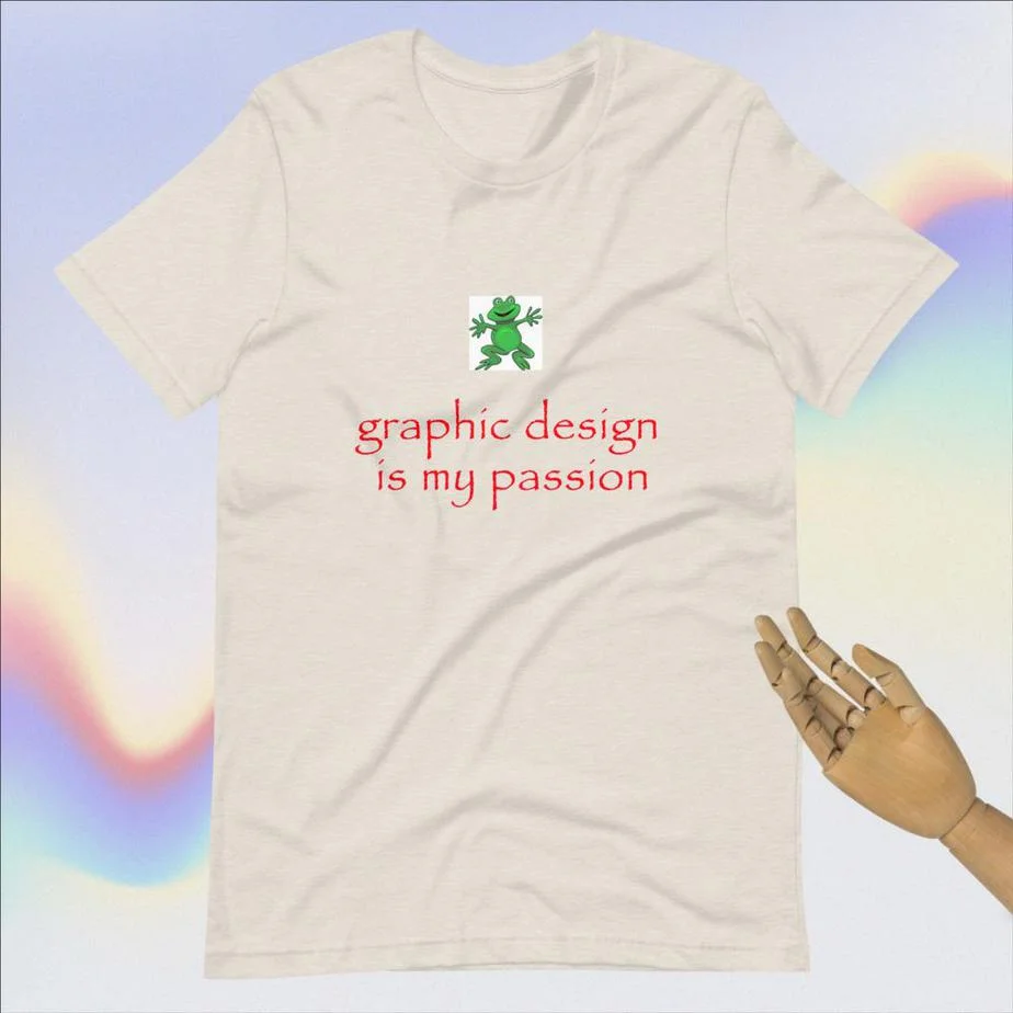 graphic design is my passion T-Shirt - Image 10