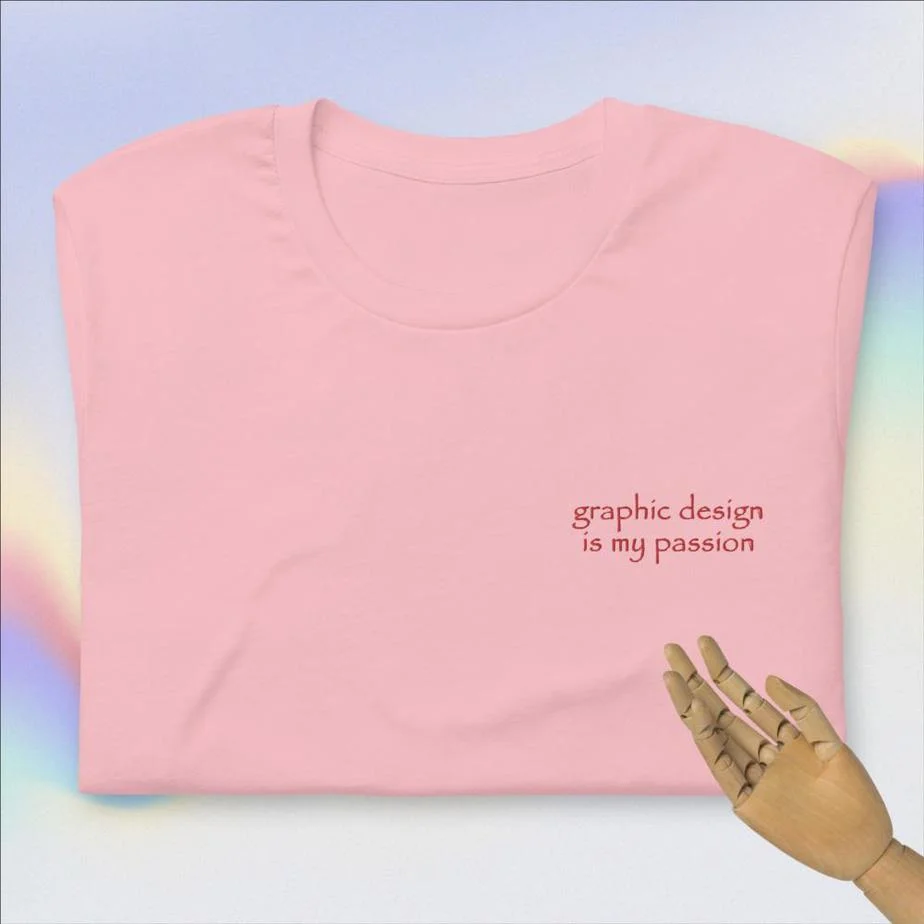graphic design is my passion embroidery T-Shirt - Image 7