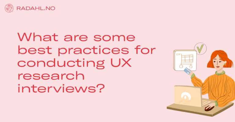 What are some best practices for conducting UX research interviews?