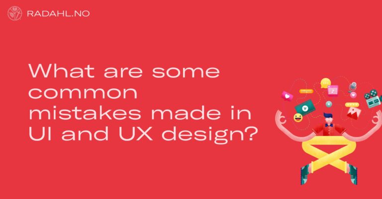 What are some common mistakes made in UI and UX design?
